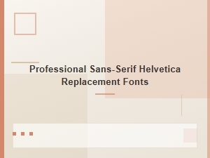 Contemporary Alternatives to Helvetica for Modern Design